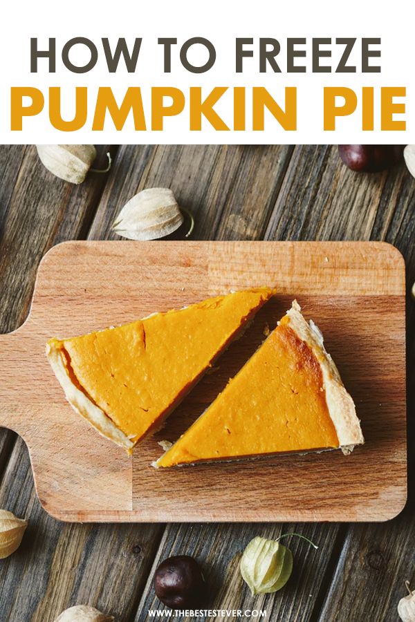 can-you-freeze-pumpkin-pie-find-out-if-it-s-possible