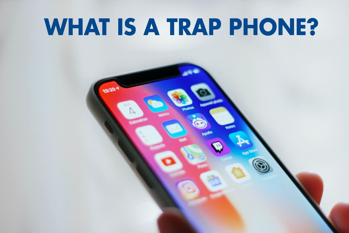 what-is-a-trap-phone-what-is-it-used-for